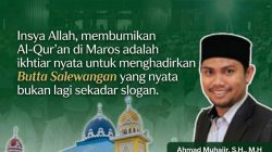 MTQ Maros: Dari Lantunan Ayat Suci, Ruh Al-Qur’an Hidup di Ruang-Ruang Kehidupan, Mengantarkan Maros Menuju Butta Salewangan